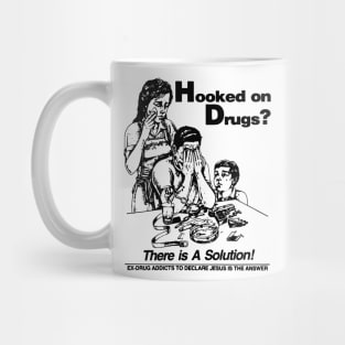 Hooked on Drugs Mug